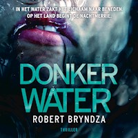 Donker water - Robert Bryndza - Hörbuch