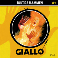 Giallo, Folge 3: Blutige Flammen - Markus Duschek - Hörbuch