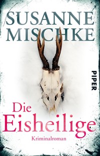 Die Eisheilige - Susanne Mischke - E-Book