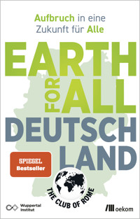Earth for All Deutschland -  - E-Book