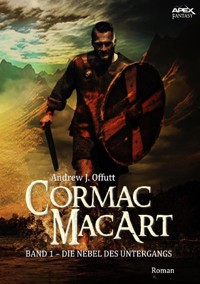 CORMAC MACART, Band 1: DIE NEBEL DES UNTERGANGS - Andrew J. Offutt - E-Book