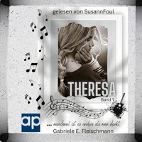 Theresa … manchmal ist es anders als man denkt - Gabriele E. Fleischmann - Hörbuch