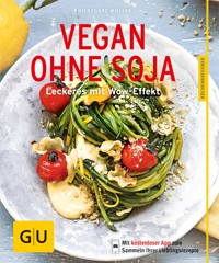 Vegan ohne Soja - Hildegard Möller - E-Book