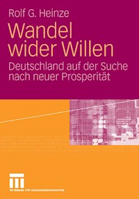 Wandel wider Willen - Rolf G. Heinze - E-Book