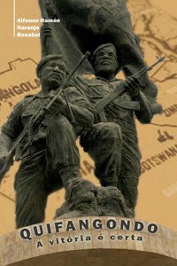 Quifangondo. A vitória é certa - Alfonso Ramón Naranjo Rosabal - E-Book