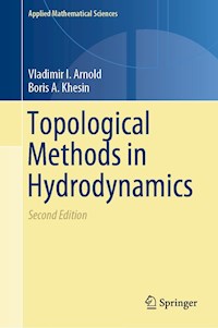 Topological Methods in Hydrodynamics - Vladimir I. Arnold - E-Book
