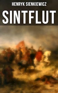 Sintflut - Henryk Sienkiewicz - E-Book