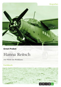 Hanna Reitsch - Ernst Probst - E-Book