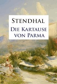 Die Kartause von Parma - - Stendhal - E-Book