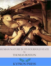 Human Nature in its Fourfold State - Thomas Boston - E-Book
