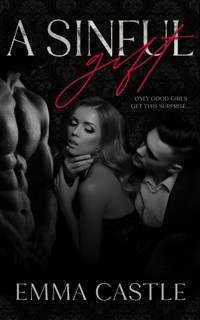 A Sinful Gift - Emma Castle - E-Book