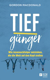 Tiefgänger - Gordon MacDonald - E-Book