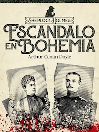 Escándalo en Bohemia - Arthur Conan Doyle - E-Book