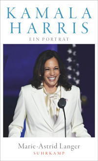 Kamala Harris - Marie-Astrid Langer - E-Book