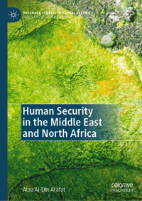 Human Security in the Middle East and North Africa - Alaa Al-Din Arafat - E-Book