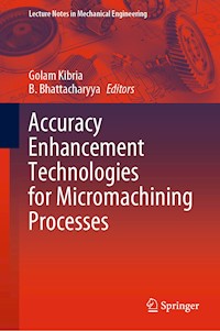 Accuracy Enhancement Technologies for Micromachining Processes -  - E-Book