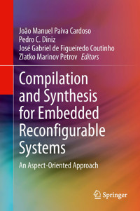 Compilation and Synthesis for Embedded Reconfigurable Systems -  - E-Book