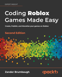 Coding Roblox Games Made Easy, Second Edition - Zander Brumbaugh - E-Book
