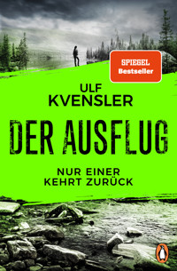 Der Ausflug - Nur einer kehrt zurück - Ulf Kvensler - E-Book