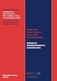 Kommunales Gefahrenabwehrrecht in Niedersachsen - Sabine Drape - E-Book