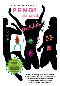 PENG! dich selbst. Quicksteps - Katerine Dyckmans - E-Book