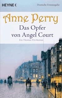 Das Opfer von Angel Court - Anne Perry - E-Book