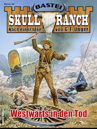 Skull-Ranch 49 - Dan Roberts - E-Book