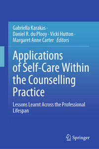 Applications of Self-Care Within the Counselling Practice -  - E-Book