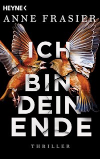 Ich bin dein Ende - Anne Frasier - E-Book
