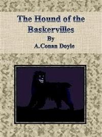 The Hound of the Baskervilles - A. Conan Doyle - E-Book
