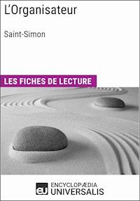 L'Organisateur de Saint-Simon - Encyclopaedia Universalis - E-Book