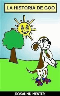 La Historia de Goo - Rosalind Menter - E-Book