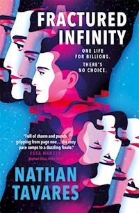 A Fractured Infinity - Nathan Tavares - E-Book