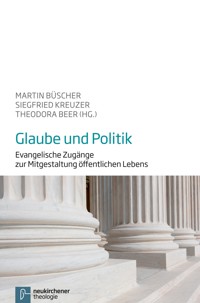 Glaube und Politik -  - E-Book