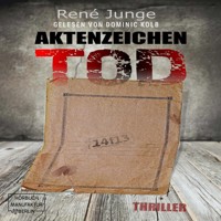 Aktenzeichen Tod - Simon Stark Reihe, Band 1 (ungekürzt) - René Junge - Hörbuch