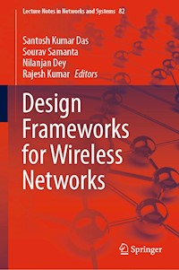 Design Frameworks for Wireless Networks -  - E-Book