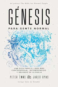 Génesis para gente normal - Peter Enns - E-Book