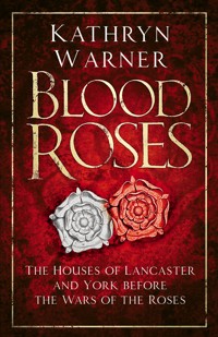 Blood Roses - Kathryn Warner - E-Book