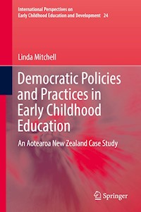 Democratic Policies and Practices in Early Childhood Education - Linda Mitchell - E-Book