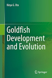 Goldfish Development and Evolution - Kinya G. Ota - E-Book