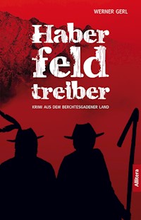 Haberfeldtreiber - Werner Gerl - E-Book