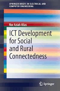 ICT Development for Social and Rural Connectedness - Nor Aziah Alias - E-Book