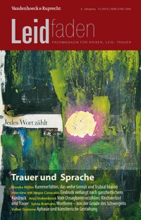 Trauer und Sprache – Jedes Wort zählt -  - E-Book