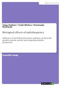 Biological effects of radiofrequency - Vijay Kothari - E-Book