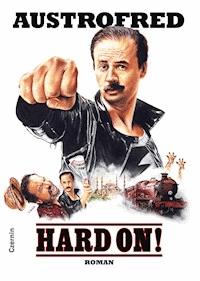 Hard On! - Austrofred - E-Book