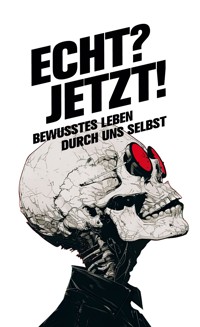 Echt? Jetzt! - Mosho Maitreya - E-Book
