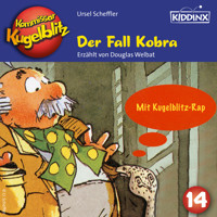 Der Fall Kobra - Kommissar Kugelblitz, Folge 14 (Ungekürzt) - Ursel Scheffler - Hörbuch