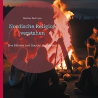 Nordische Religion verstehen - Mathias Bellmann - E-Book