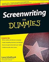 Screenwriting For Dummies - Laura Schellhardt - E-Book