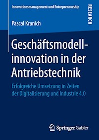 Geschäftsmodellinnovation in der Antriebstechnik - Pascal Kranich - E-Book